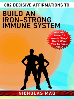 cover image of 882 Decisive Affirmations to Build an Iron-Strong Immune System